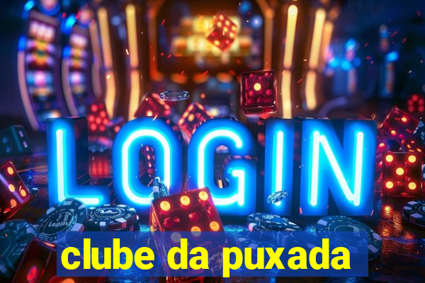 clube da puxada